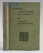 Fishing Book - Fishing Book - Marston, E. – “Fishing for Pleasure and Catching It” 1906 in