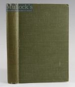 Fishing Book - Sheringham, H.T. – “An Anglers Hours” 1905, 1st Ed with author’s bookplate, photos