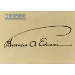 Autograph – Thomas A. Edison (1847-1931) Signed Cutting – bolding signed to front, plus a page of