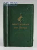 Fishing Book - Armstrong, James – “Wanny Blossoms -A Book of Song with a brief Treatise on