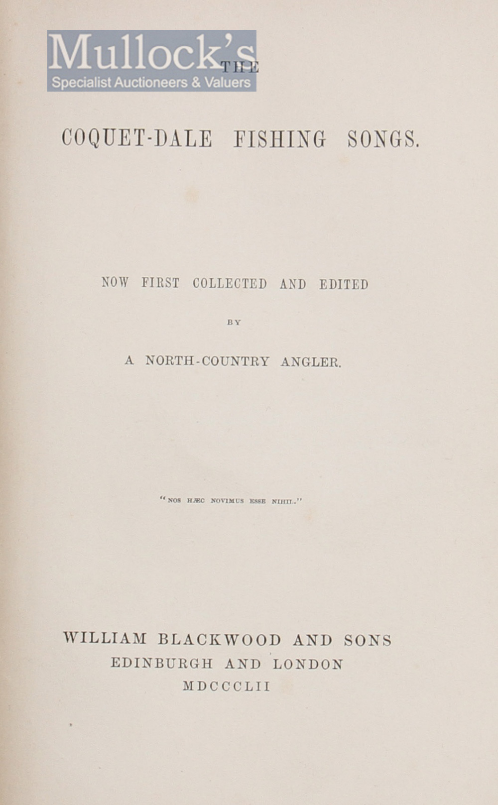 Fishing Book - North Country Angler – “The Coquet-Dale Fishing Songs” 1852 in original binding, - Image 2 of 2