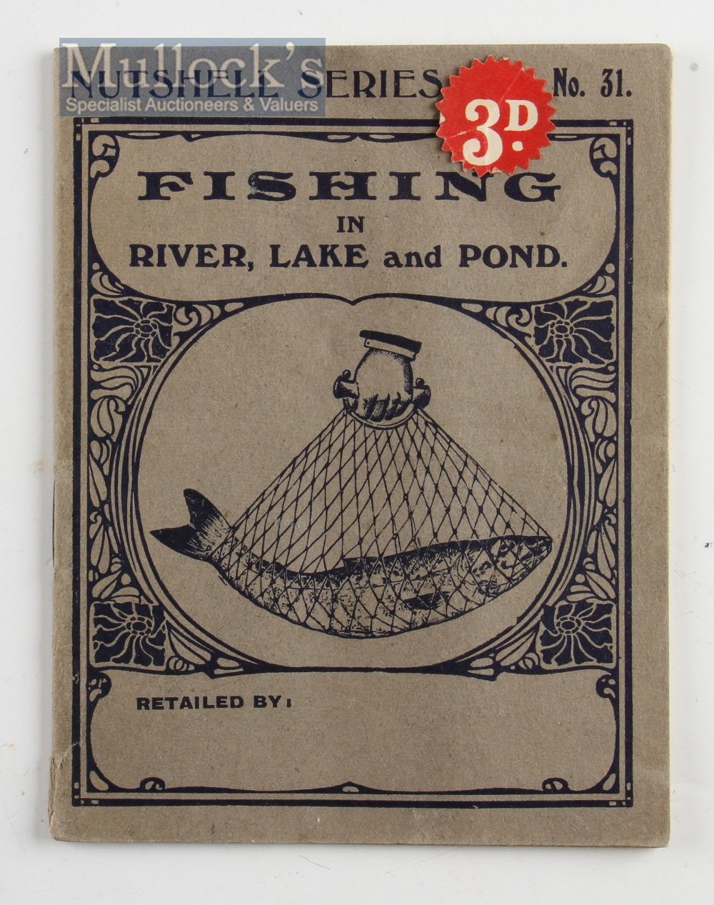 Fishing Book - Powell-Owen, W. – “Fishing in River, Lake and Pond” circa 1920 Nuthell Series,