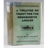 Fishing Book - Southard, Charles, Z. – “A Treatise on Trout for the progressive Angler” New York