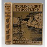 Briggs, Ernest, E. – “Angling & Art in Scotland” 1908, 1st Ed., 32 coloured plates, good condition