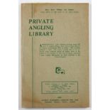 Bushell, C W – Catalogue of the Private Angling Library, Australia 1953, approx 1500 volumes