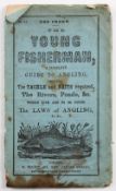 The Young Fisherman – A Complete guide to angling, published by H Elliot 1856, 11 pages and adverts,