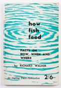 Walker, Richard – How Fish Feed facts on how, when and where 1959 1st impression original paper