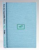 Pobst, Dick – Fish the Impossible places The story of the Keel Fly NY 1974 1st edition signed by