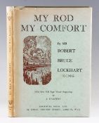 Lockhart, Robert Bruce – My Rod My Comfort, London Dropmore Press 1949, limited Edition 550 copies ¼