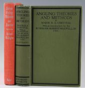 Chrystal, Major R A – Angling Theories and Methods 1927 1st edition together with Waddington Richard