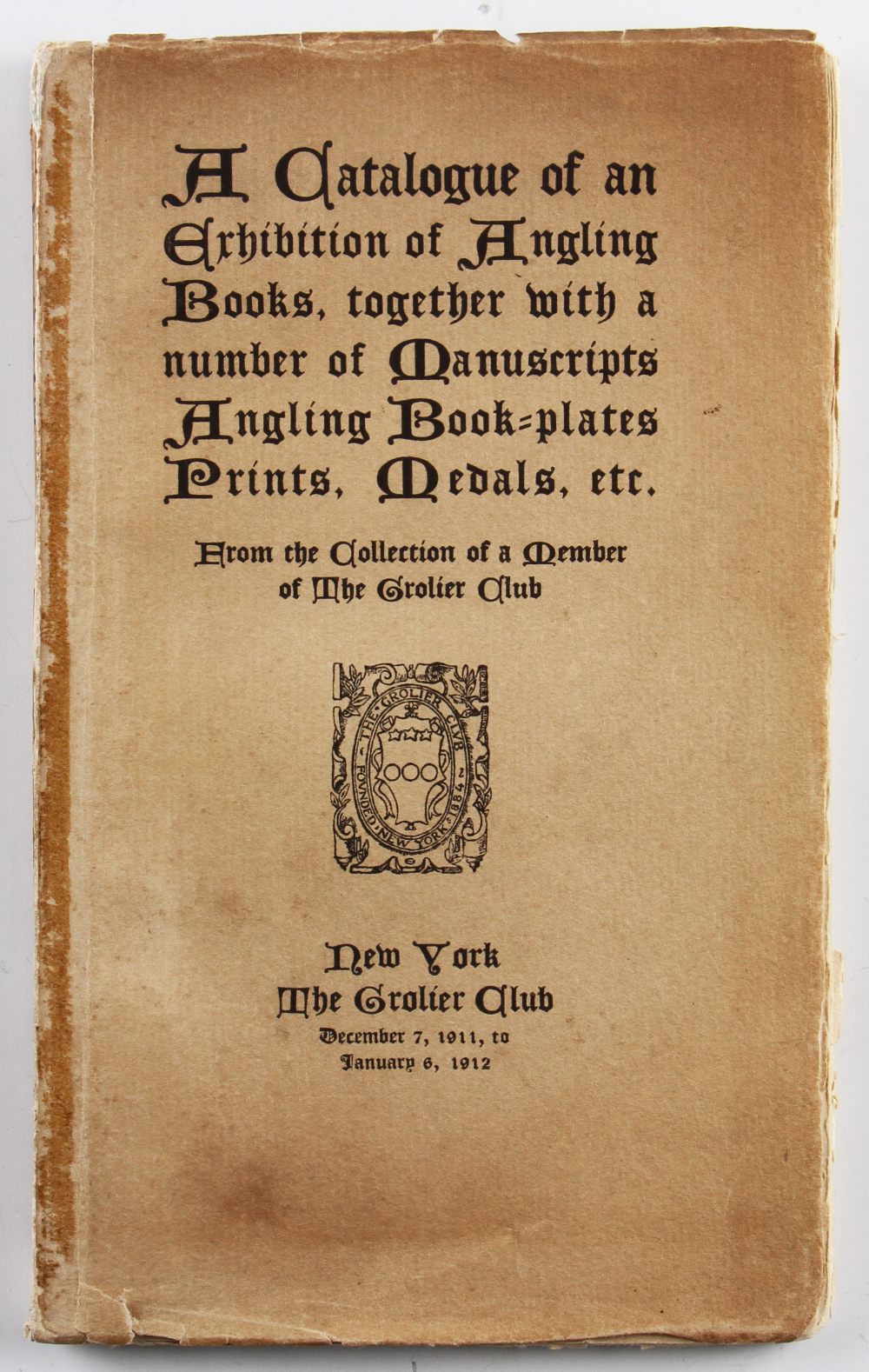 Farrington, Daniel B – Scarce Catalogue of Exhibition of Angling Books at The Grolier Club N.Y.