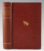 Chaytor, A H – Letters to a Salmon Fisher’s sons London 1910 2nd edition diagrams and