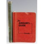 Williams, A – Rod & Creel in British Columbia 1919 together with The Angler’s Guide to Canada 1940