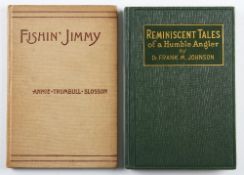 Slossum Annie- Trumbull – Fishin Jimmy N.Y. 1889 2nd edition original cloth together with Dr Johnson