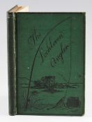 Begg, Robert Burns – The Lochleven Angler Kinross 1874 coloured frontis, folding chart of the