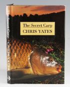 Yates, Chris – The Secret Carp 1992 1st edition with DJ