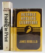 Gingrich, Arnold – The Fishing in Print (Five Centuries of Angling Literature) 1974 together with