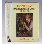 Morgan, Moc signed – “Fly Patterns For the Rivers and Lakes of Wales” 1st edition 1984 signed by the