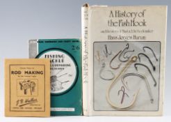 Hurum, H J – A History of the Fish Hook 1977 together with Foster W C Fishing Tackle 1941, Walter