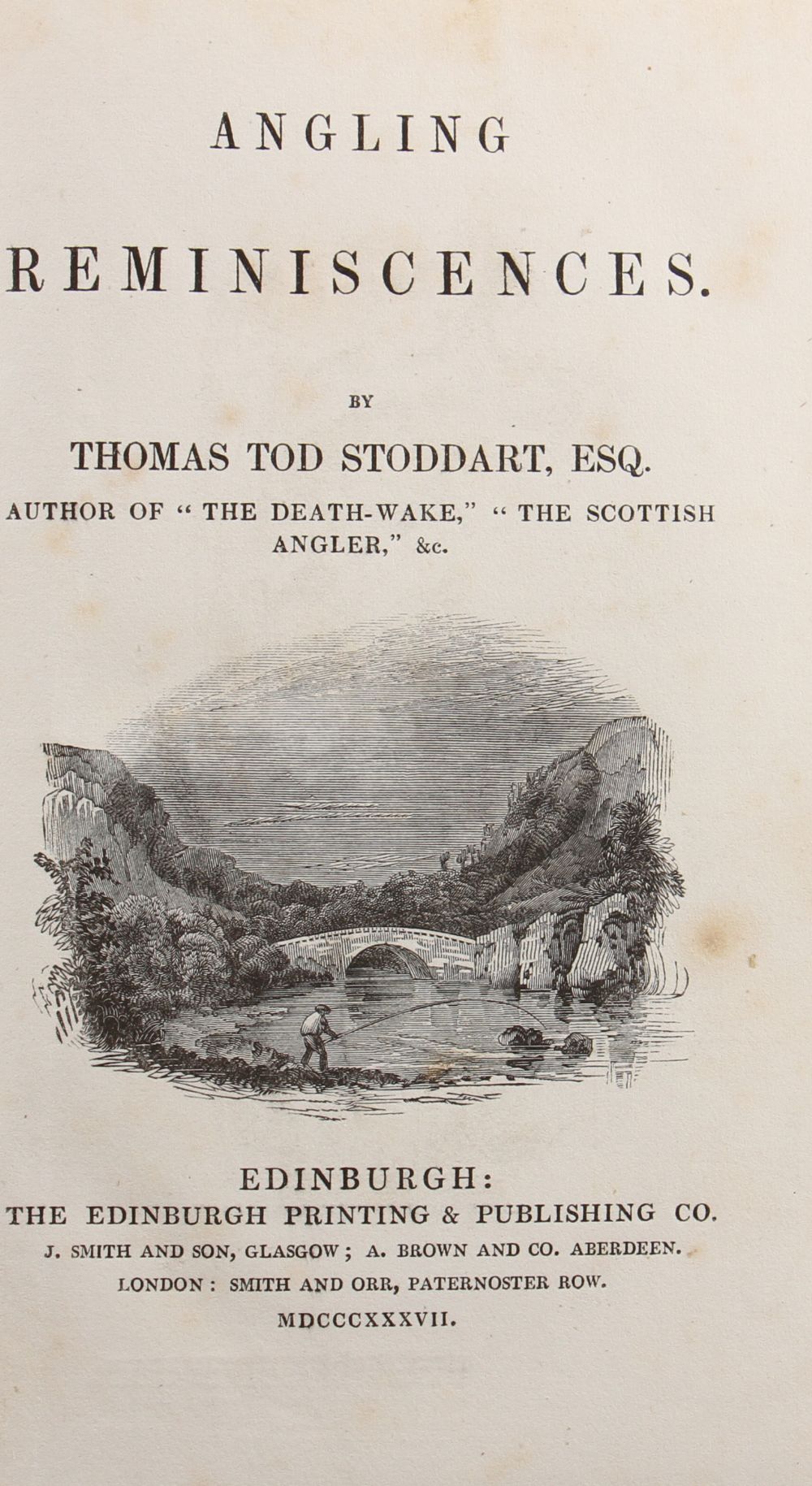 Stoddart, T T – Angling Reminiscences, Edinburgh 1837 1st edition frontis and 3 illustrations, - Image 2 of 2
