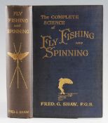 Shaw, Fred G – The Complete Science of Fly Fishing and Spinning London 1920 2nd edition 152