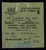 1953 Coronation Cup semi-final Celtic v Manchester Utd football match ticket 16 May 1953 at