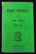 Very Rare book, Rugby Football in East Africa 1909-59 plus enclosures????: Sought after volume, slim