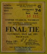 1953 FA Cup final Blackpool v Bolton Wanderers match ticket. Good.