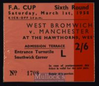 1957/58 West Bromwich Albion v Manchester Utd FA Cup 6th round match ticket. Good.