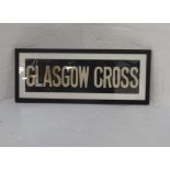 ORIGINAL GLASGOW CORPORATION LINEN TRAM DESTINATION BLIND - GLASGOW CROSS circa 1950s from