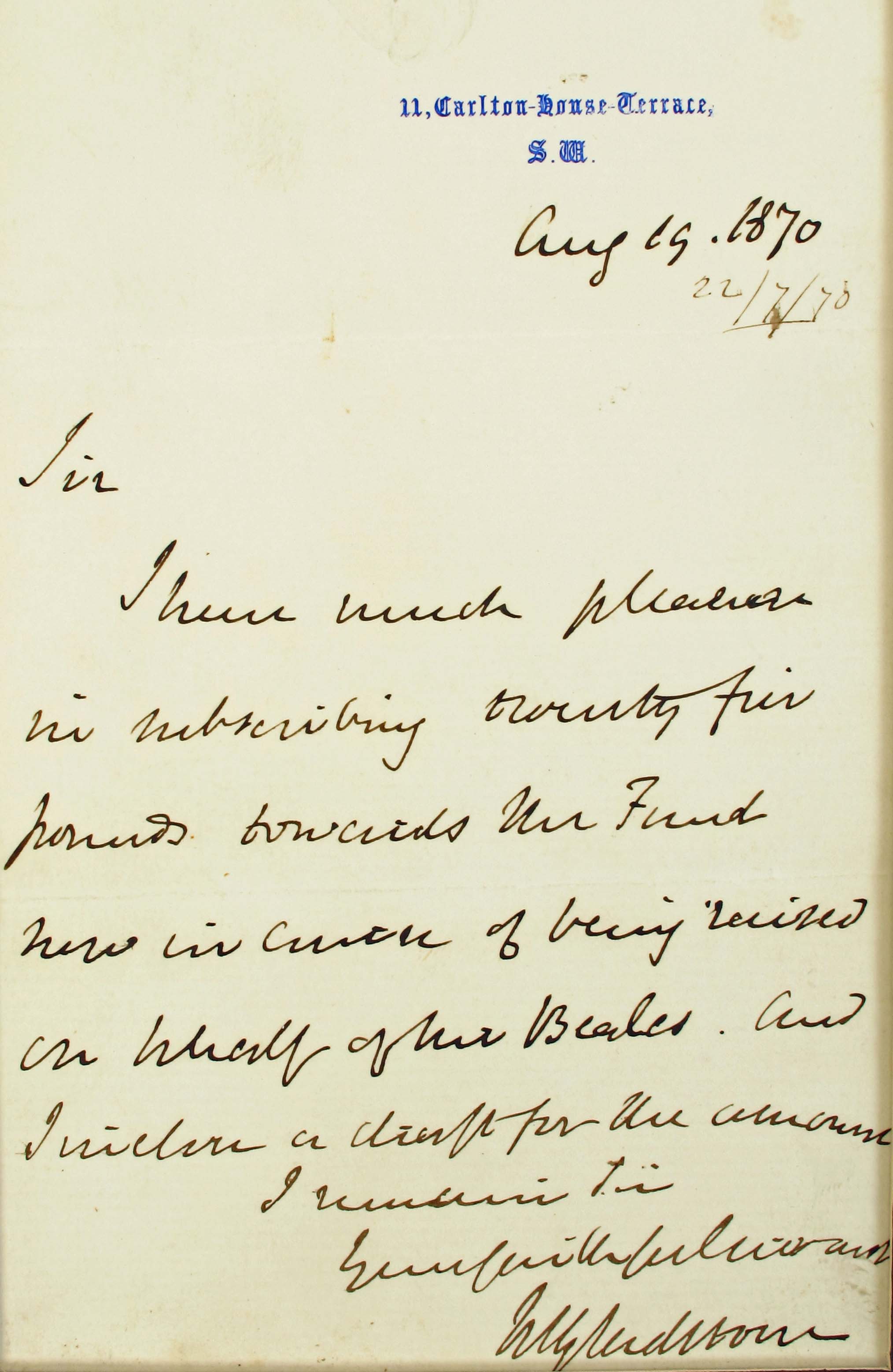 1870 (August 19) William Ewart Gladstone, signed autograph letter. A one-page 8vo.