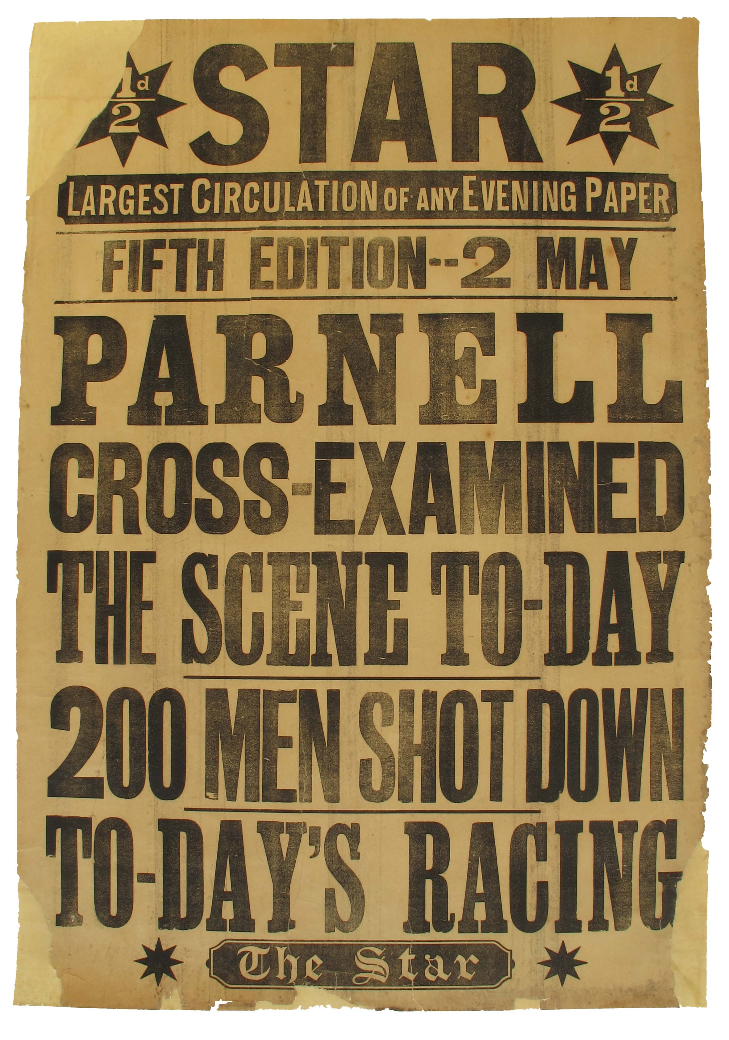 1889 (May 2) Parnell Commission, newspaper seller's billboard poster. 'Parnell cross-examined.