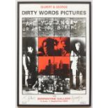 A Gilbert & George framed and signed colour poster, 'Dirty Words Pictures,' 100x70cm