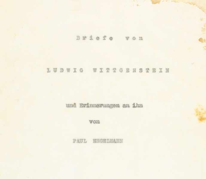 Wittgenstein, Ludwig - - Engelmann, Paul. Briefe von Ludwig Wittgenstein und Erinnerungen an ihn.