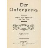 Brod, Max. Der Untergang. Roman eines Gemütlosen. Prag, Selbstverlag (K.u.k. Hofbuchdruckerei A.