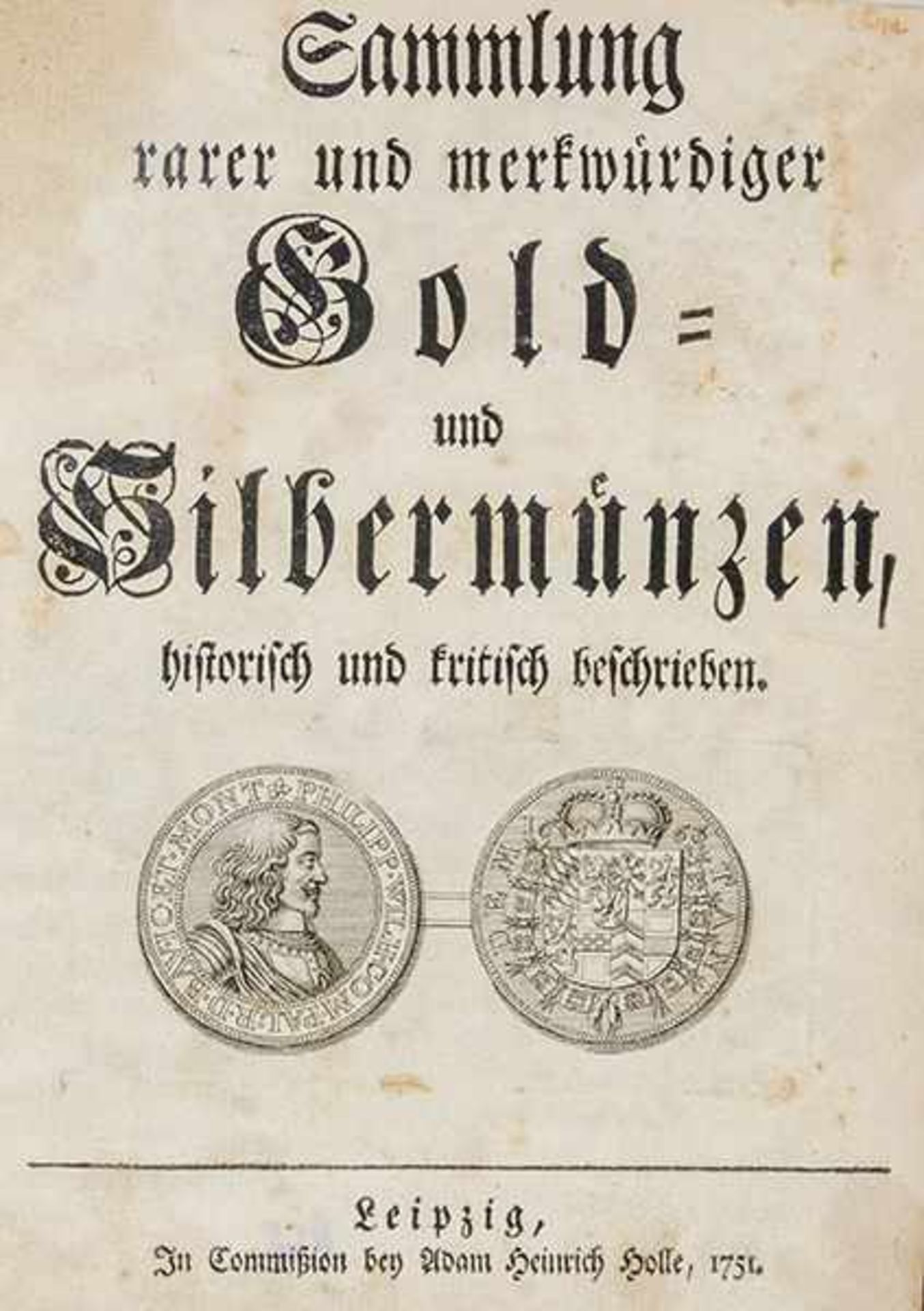 Numismatik - - Sander, Georg Heinrich. Sammlung rarer und merkwürdiger Gold- und Silbermünzen,