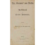 Kolportage - - Bernhardi, Wolfgang. Die "Gründer" von Berlin, oder: Das Geheimniß des Grafen