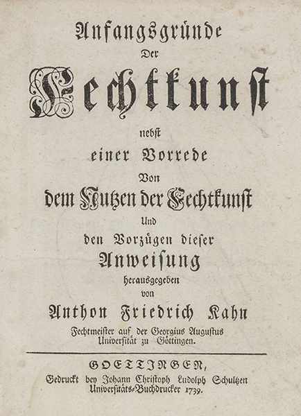 Fechten - - Kahn, Anthon Friedrich. Anfangsgründe der Fechtkunst. Nebst einer Vorrede von Nutzen der - Image 3 of 5