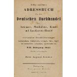 Buchwesen - - Allgemeines Adressbuch für den deutschen Buchhandel. I.-V. Abteilung (so komplett).