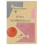 Russische Avantgarde - - Sokolov, Ippolit V. Bunt ekspressionista. (Die Verschwörung des