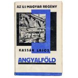 Ungarische Avantgarde - - Kassák, Lajos. Angyalföld. Regeny. (Engelsfeld). Budapest, Pantheon, 1929.