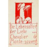 Monte-souvent, Chevalier de (Pseudonym). Die Lebensalter der Liebe. Mit illustriertem Titel in