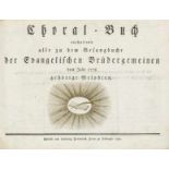 Musik - - Choral-Buch enthaltend alle zu dem Gesangbuche der Evangelischen Brüdergemeinen vom Jahr