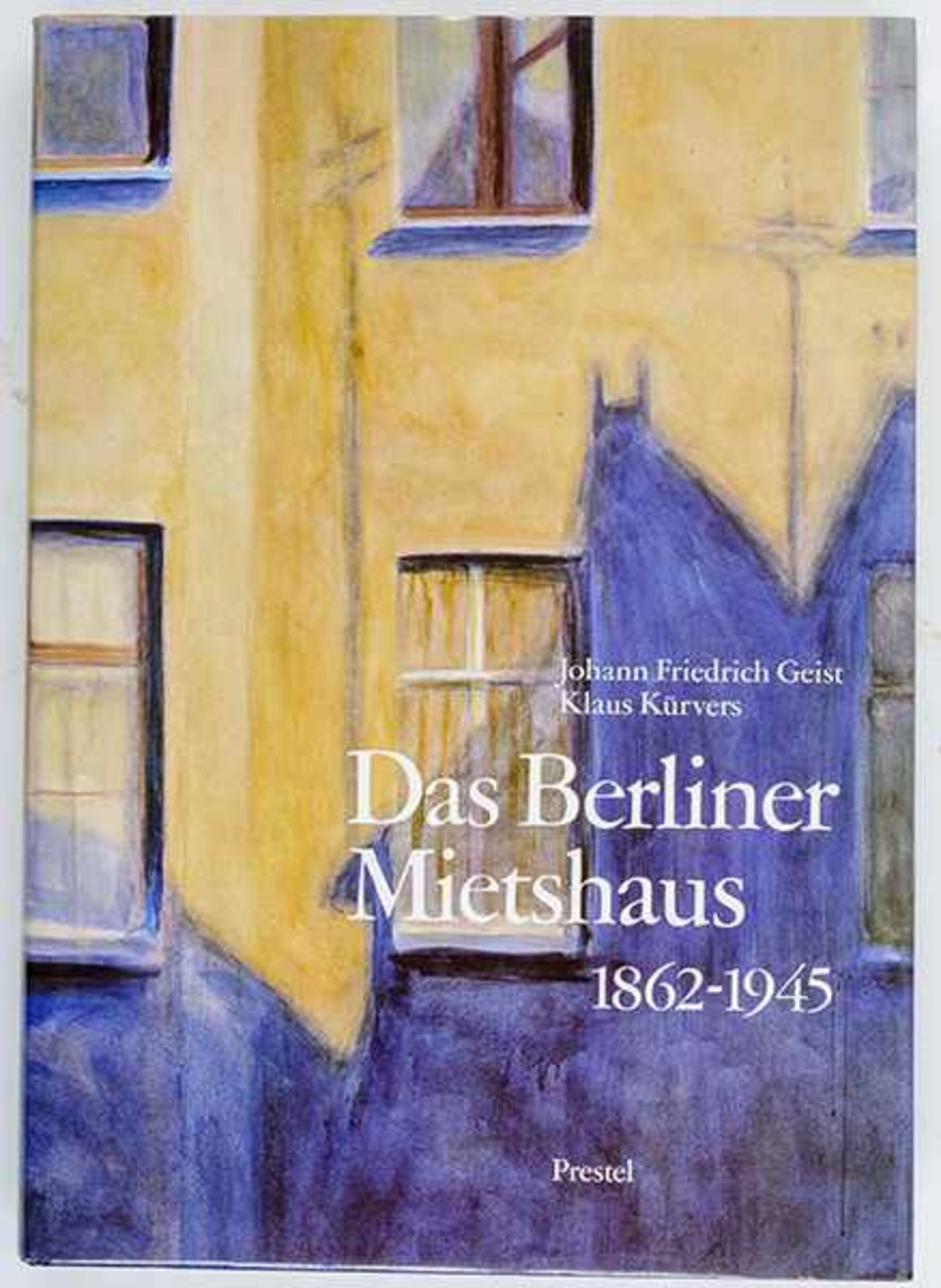 Deutschland - Berlin - - Geist, Johann Friedrich und Klaus Kürvers. Das Berliner Mietshaus. 3 Bände. - Bild 2 aus 4