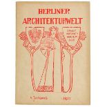 Architektur - - Berliner Architekturwelt. Zeitschrift für Baukunst, Malerei, Plastik und