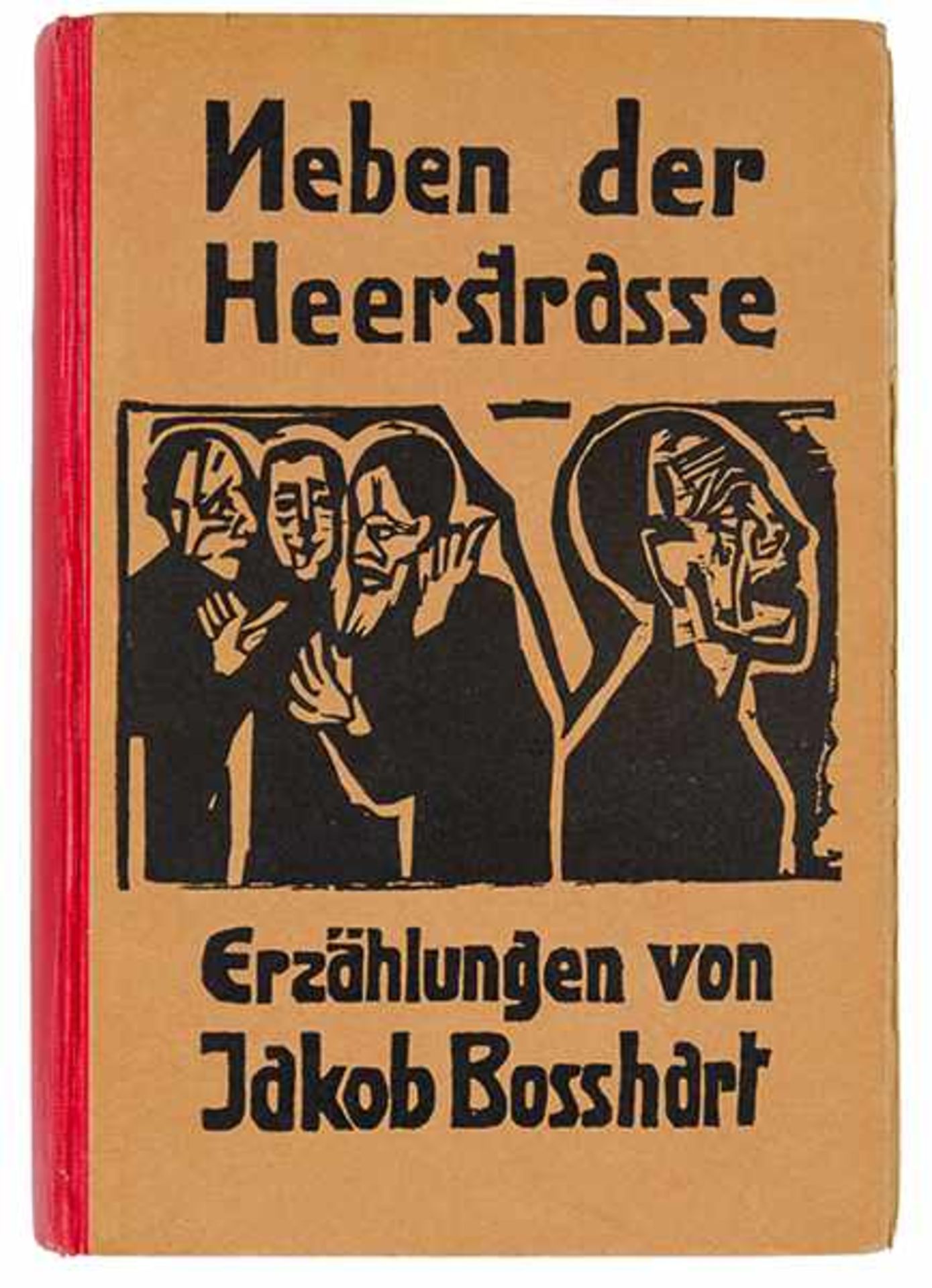 Expressionismus - - Bosshart, Jakob. Neben der Heerstrasse. Erzählungen. Mit Deckelillustration