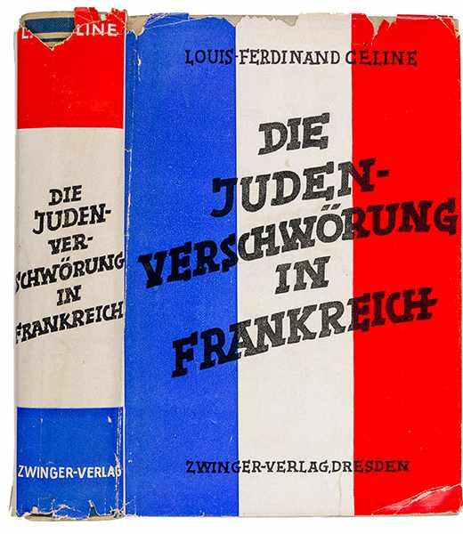 Judaica - Antisemitismus - - Céline, Louis-Ferdinand. Die Judenverschwörung in Frankreich.