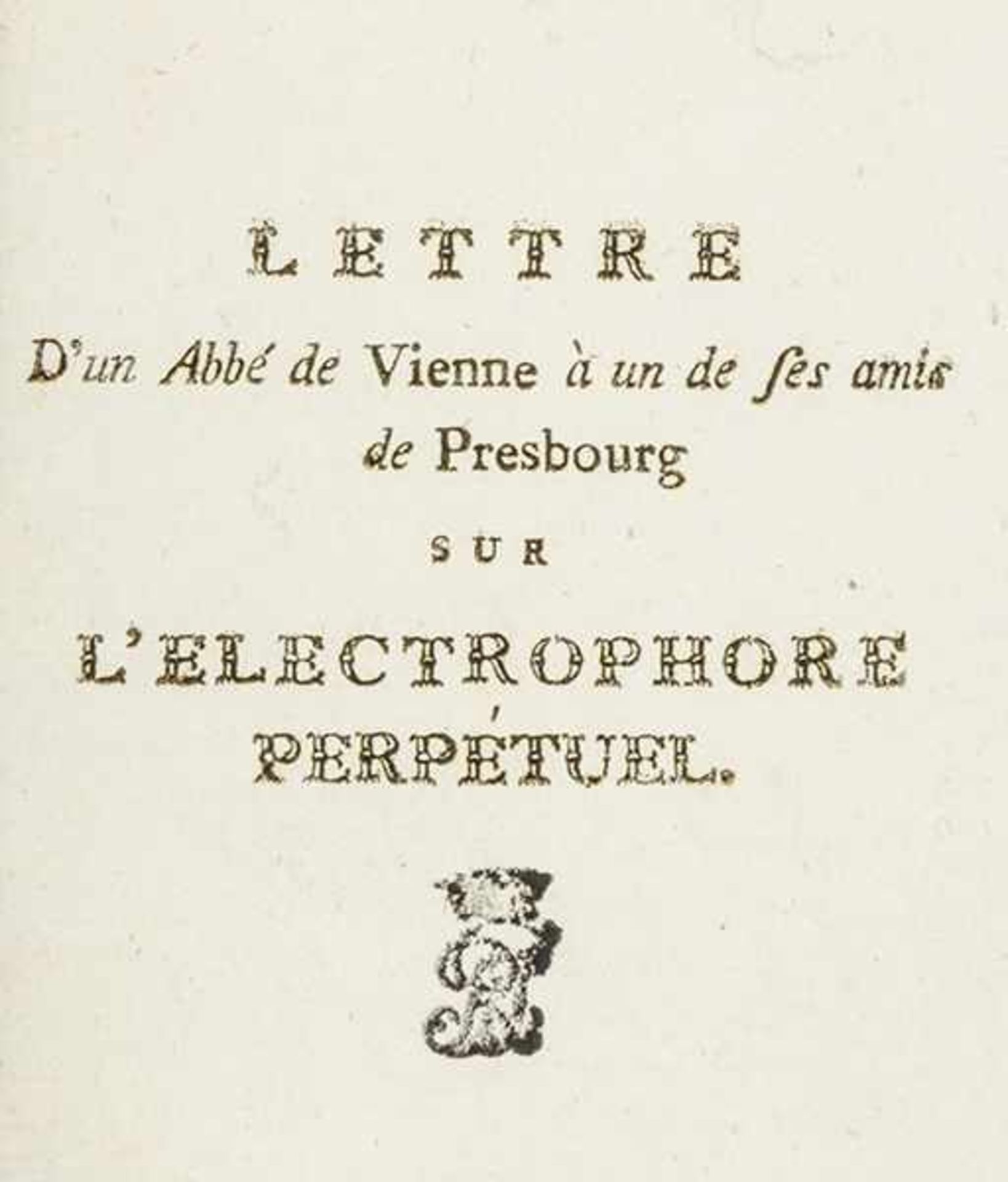 Physik - Elektrizität - - Jacquet de Malzet, Louis-Sébastien. Lettre d'un abbé de Vienne à un de ses - Bild 2 aus 3