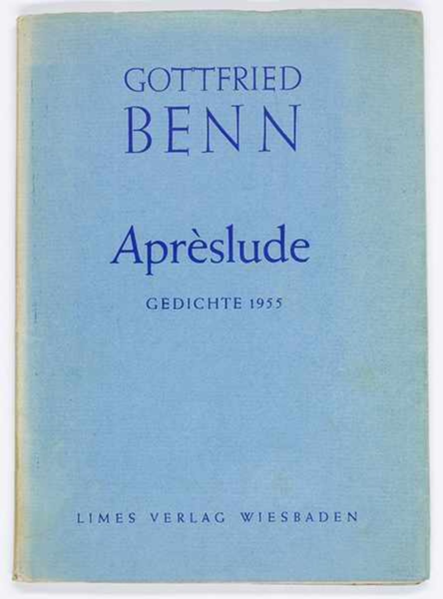 Benn, Gottfried. Aprèslude. Wiesbaden, Limes, (1955). 40 S. 19,5 x 14 cm. Original-Kartonage mit - Bild 2 aus 2