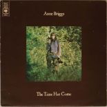 ANNE BRIGGS - THE TIME HAS COME LP (ORIGINAL UK PRESSING - CBS S 64612).